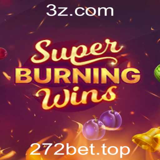 Explorando o Fascinante Jogo SuperBurningWins com 272bet